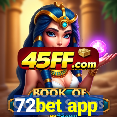 72bet app